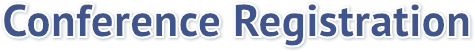Conference Registration Conference Registration